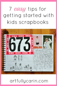 7 easy tips for getting started with kids scrapbooks