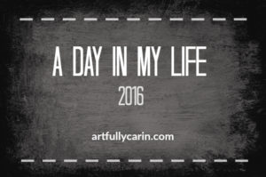 A day in my life 2016- Mum and artist Carin Cullen shares how she fits in art time in her daily schedule.