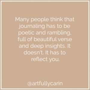 journaling has to reflect you quote by @artfullycarin